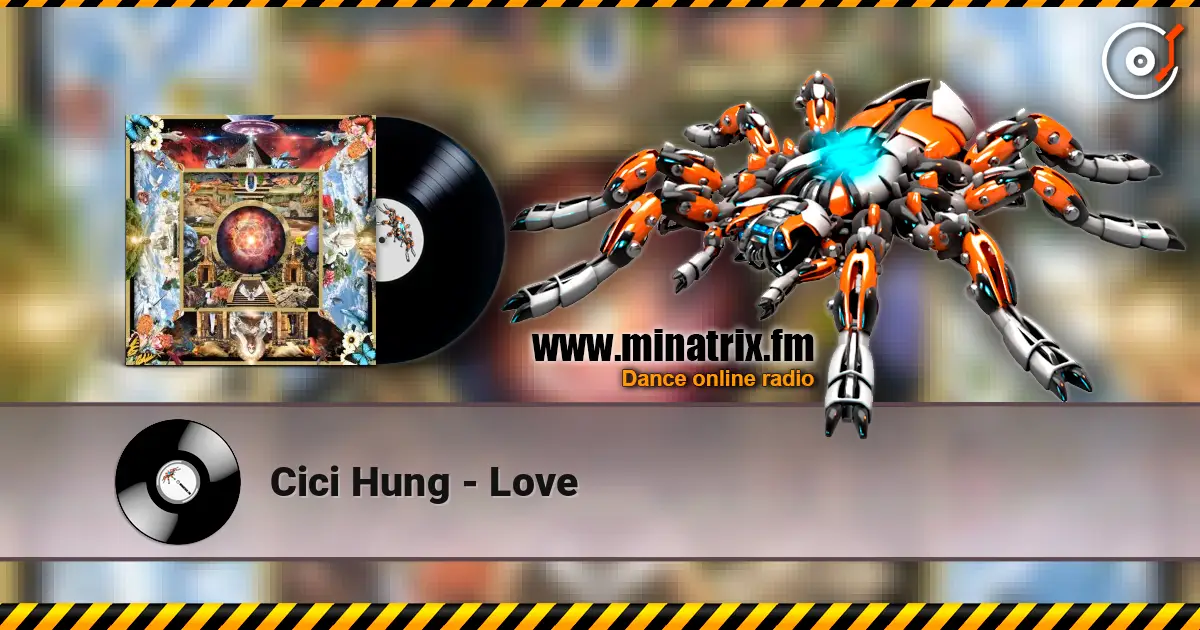 Cici Hung - Love online in hoher Qualität hören | Minatrix.FM