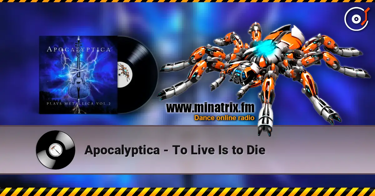 Apocalyptica - To Live Is to Die online in hoher Qualität hören | Minatrix.FM