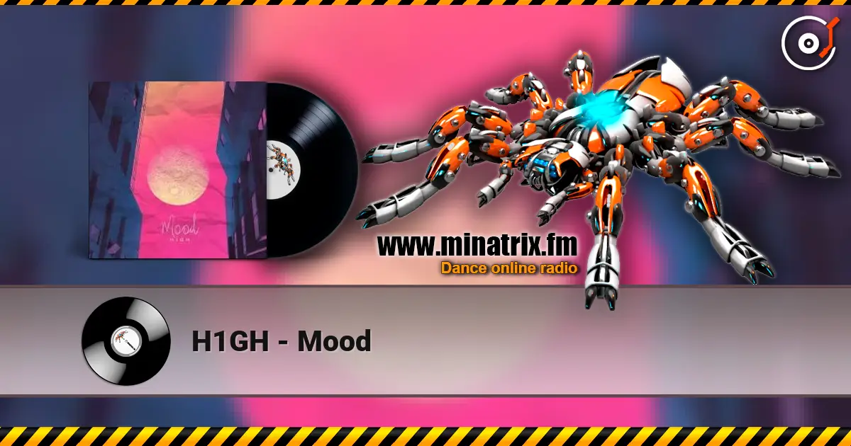 H1GH - Mood online in hoher Qualität hören | Minatrix.FM
