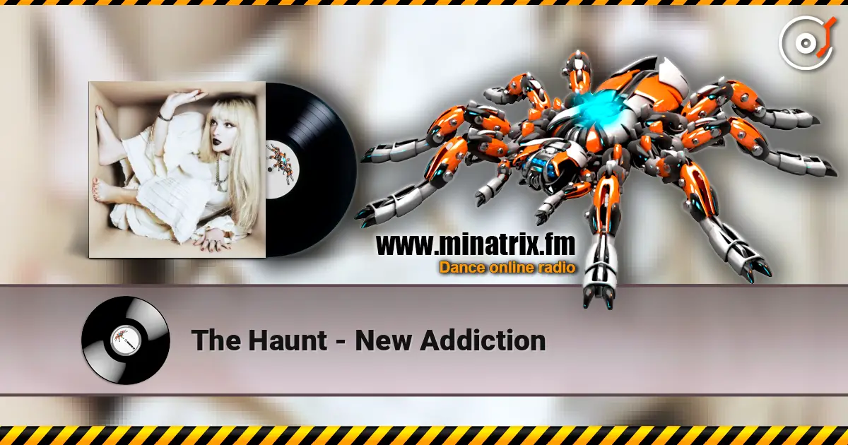 The Haunt - New Addiction online in hoher Qualität hören | Minatrix.FM