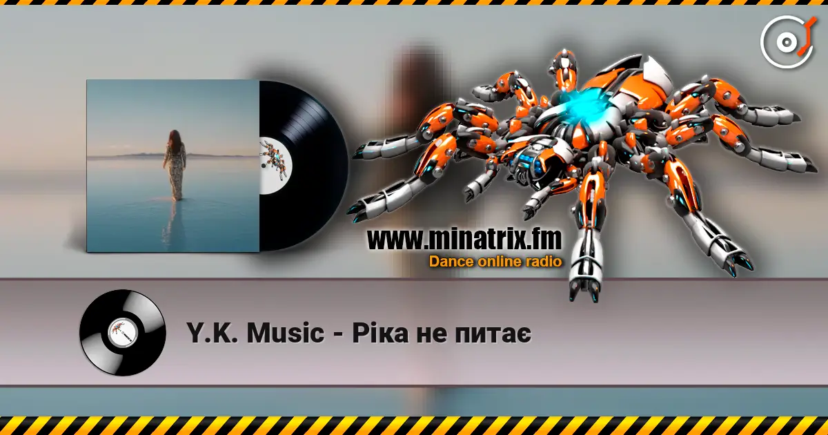 Y.K. Music - Ріка не питає online in hoher Qualität hören | Minatrix.FM
