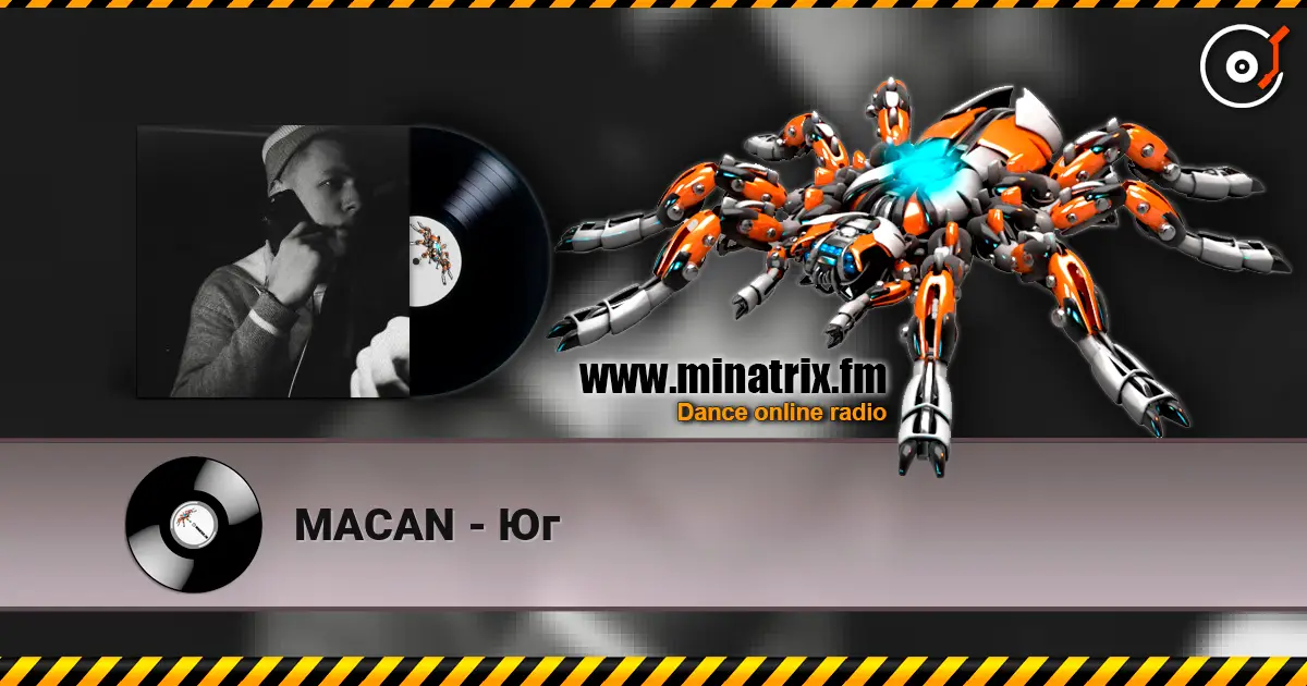 MACAN - Юг online in hoher Qualität hören | Minatrix.FM
