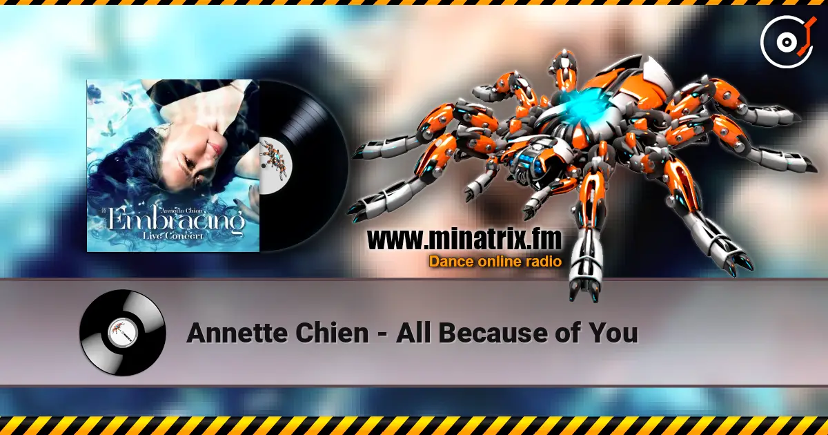 Annette Chien - All Because of You online in hoher Qualität hören | Minatrix.FM
