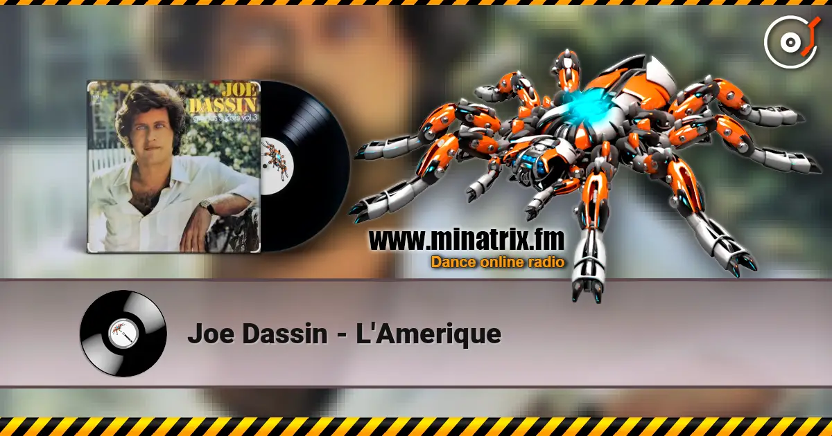 Joe Dassin - L'Amerique online in hoher Qualität hören | Minatrix.FM