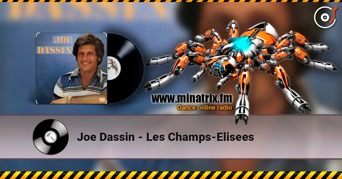 Joe Dassin - Les Champs-Elisees online in hoher Qualität hören | Minatrix.FM