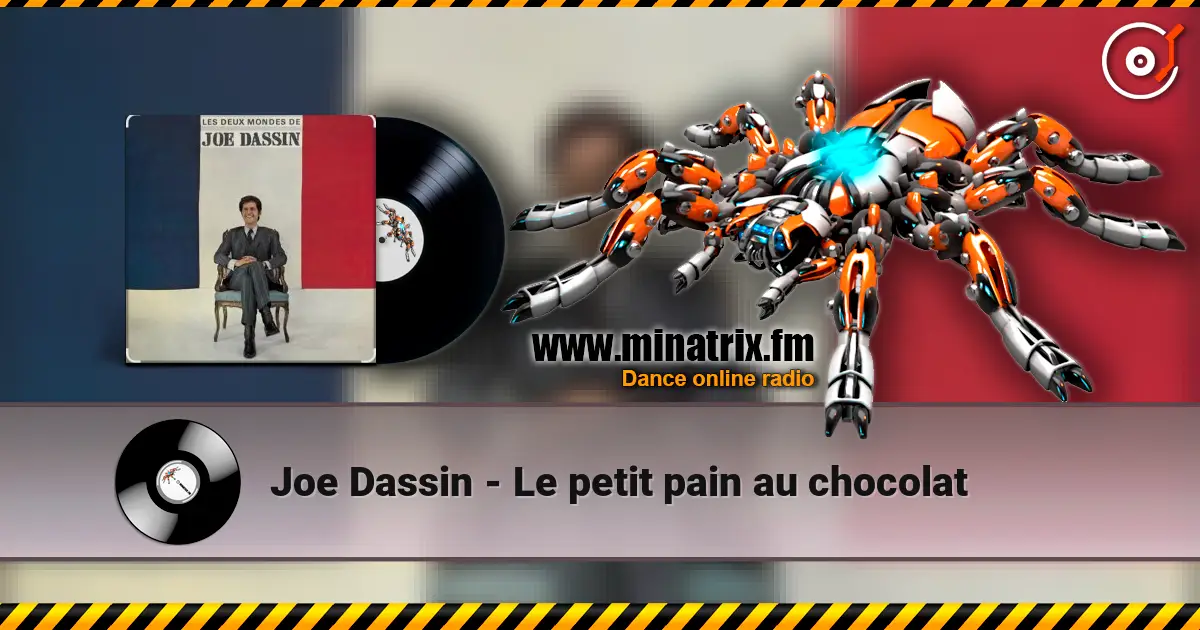 Joe Dassin - Le petit pain au chocolat online in hoher Qualität hören | Minatrix.FM
