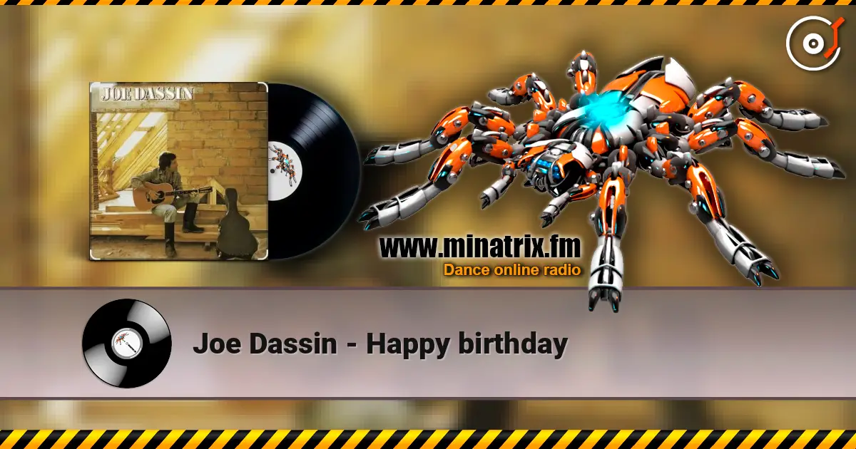 Joe Dassin - Happy birthday online in hoher Qualität hören | Minatrix.FM