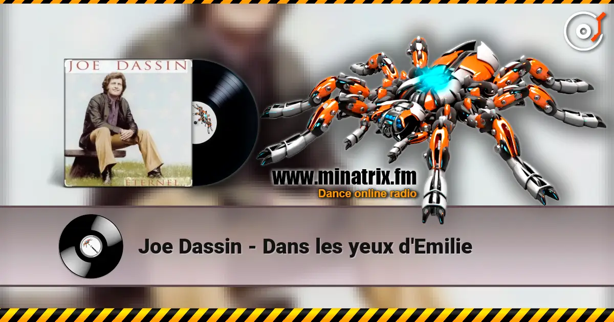 Joe Dassin - Dans les yeux d'Emilie online in hoher Qualität hören | Minatrix.FM