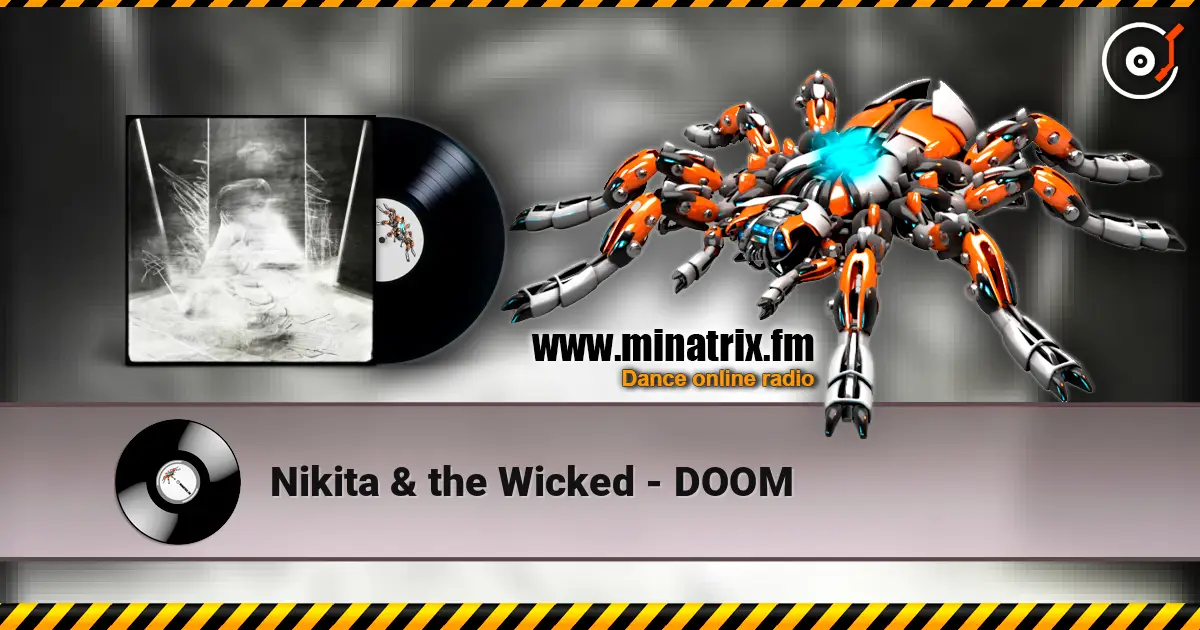Nikita & the Wicked - DOOM online in hoher Qualität hören | Minatrix.FM