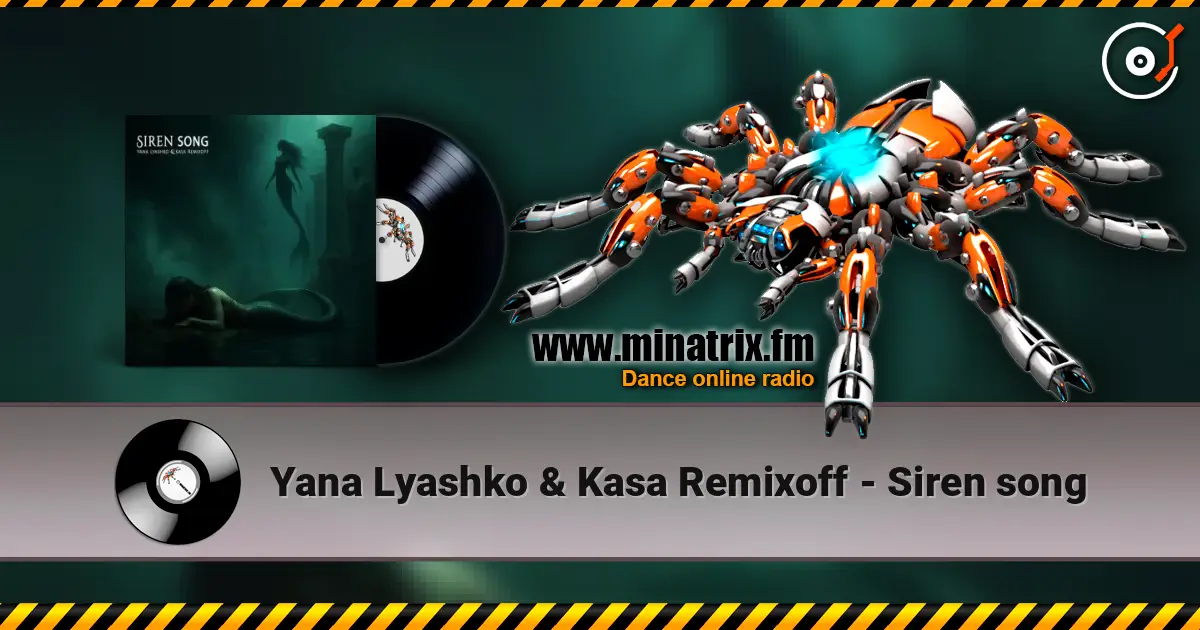 Yana Lyashko & Kasa Remixoff - Siren song online in hoher Qualität hören | Minatrix.FM