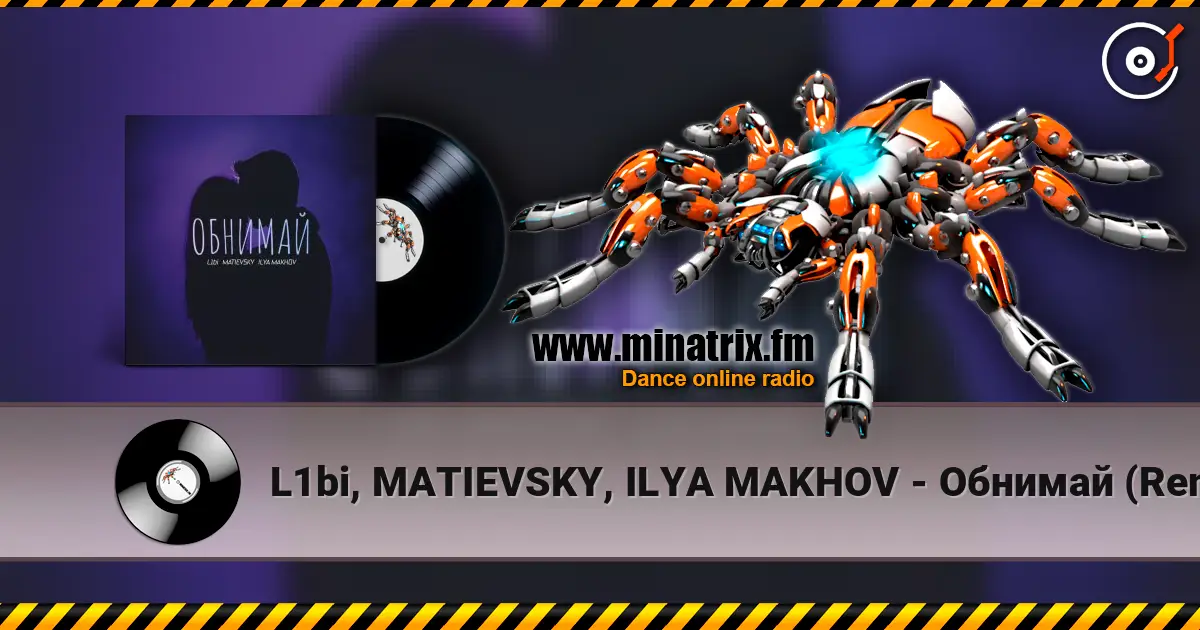 L1bi, MATIEVSKY, ILYA MAKHOV - Обнимай (Remix) online in hoher Qualität hören | Minatrix.FM
