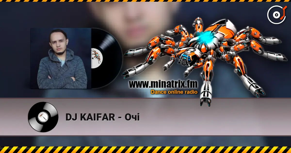 DJ KAIFAR - Очі online in hoher Qualität hören | Minatrix.FM