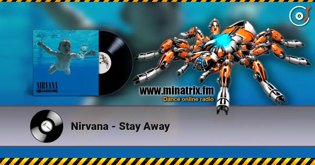 Nirvana - Stay Away online in hoher Qualität hören | Minatrix.FM
