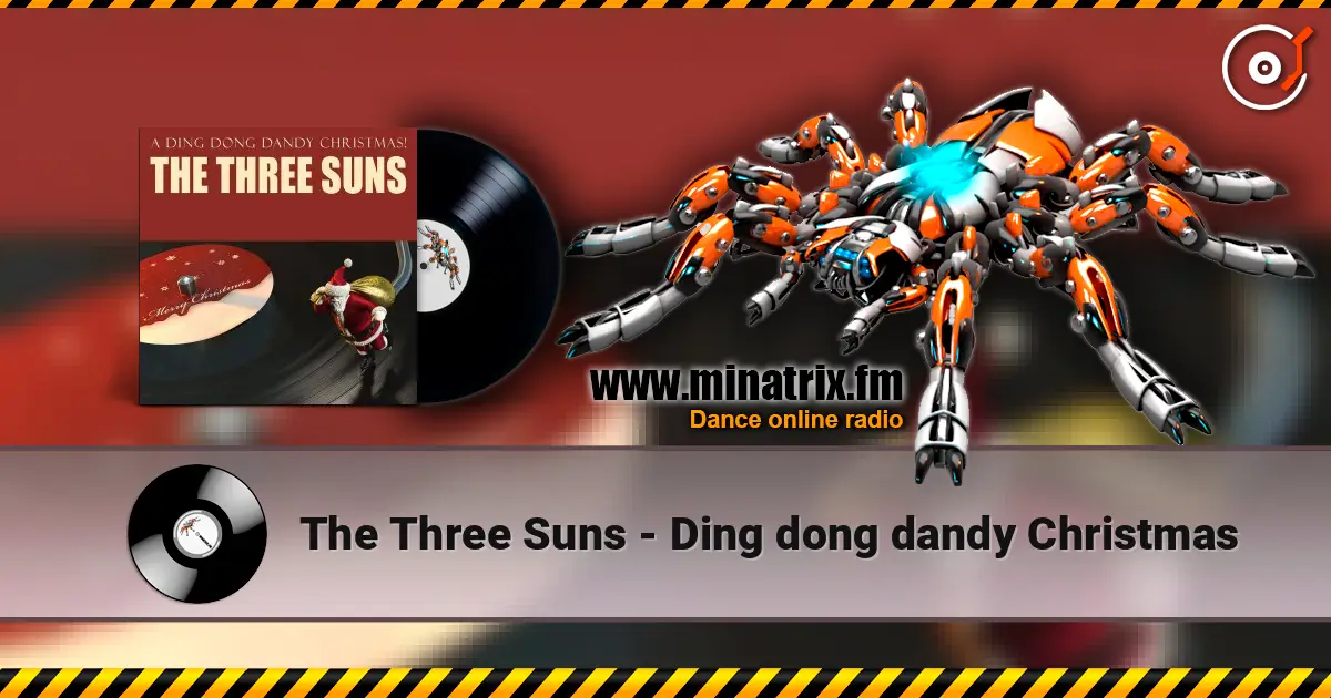The Three Suns - Ding dong dandy Christmas online in hoher Qualität hören | Minatrix.FM