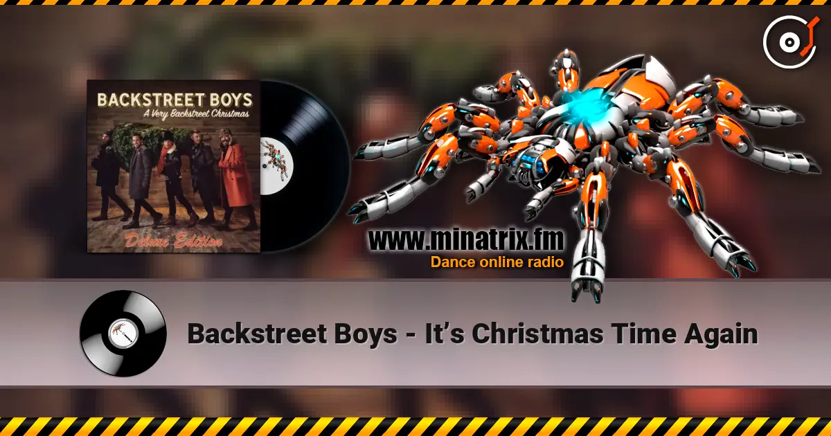 Backstreet Boys - It’s Christmas Time Again online in hoher Qualität hören | Minatrix.FM