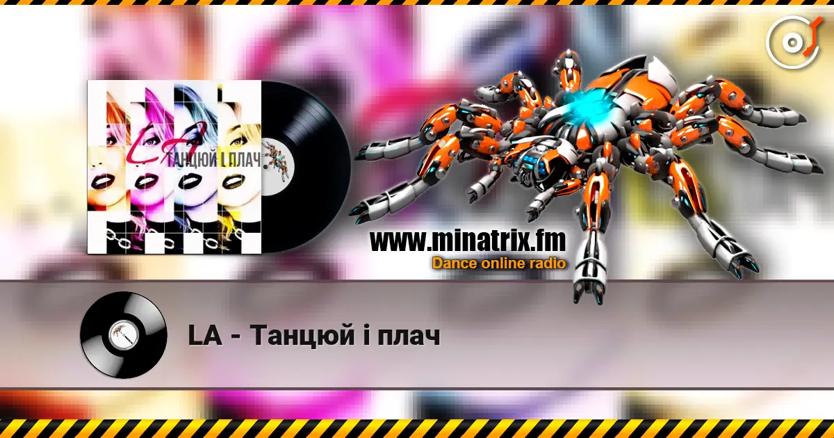 LA - Танцюй i плач online in hoher Qualität hören | Minatrix.FM