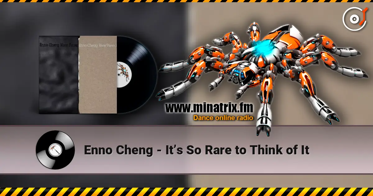 Enno Cheng - It’s So Rare to Think of It online in hoher Qualität hören | Minatrix.FM