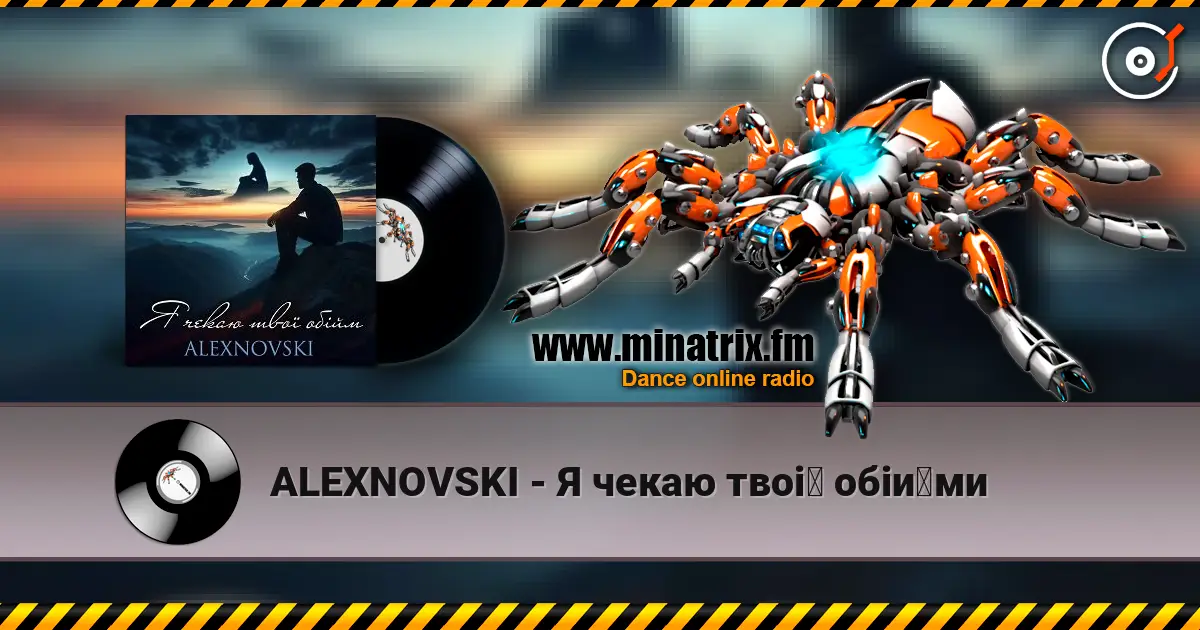 ALEXNOVSKI - Я чекаю твої обійми online in hoher Qualität hören | Minatrix.FM