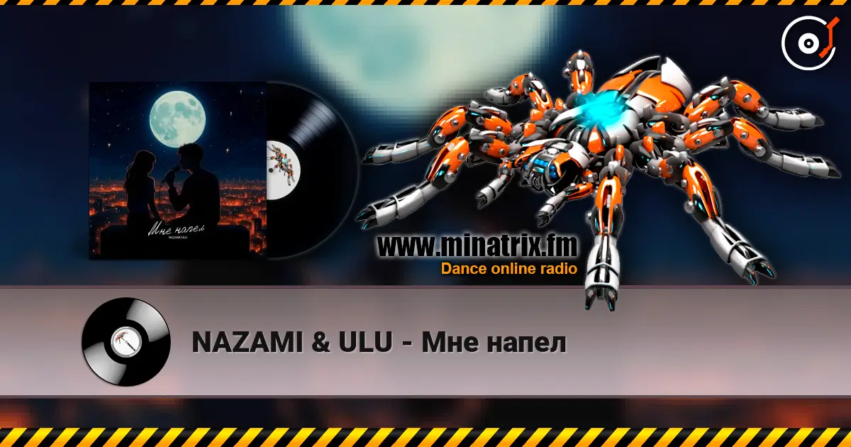 NAZAMI & ULU - Мне напел online in hoher Qualität hören | Minatrix.FM