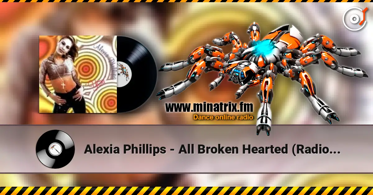 Alexia Phillips - All Broken Hearted (Radio II) online in hoher Qualität hören | Minatrix.FM
