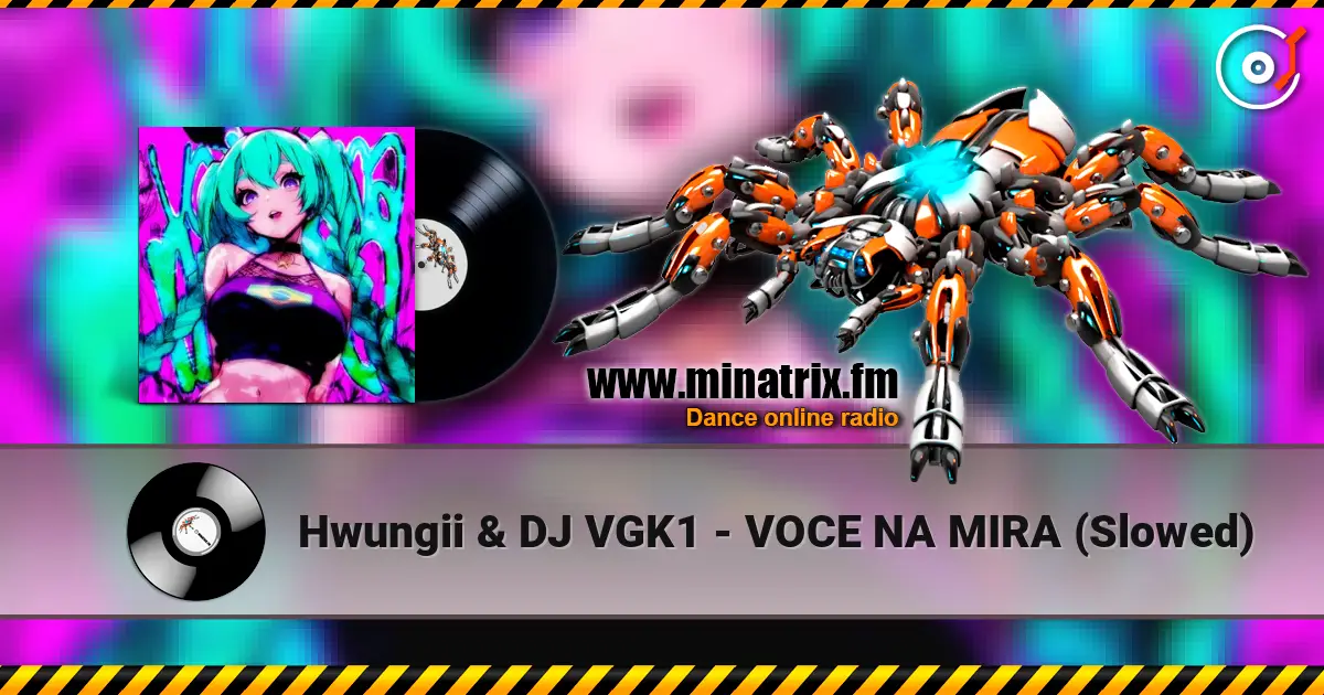 Hwungii & DJ VGK1 - VOCE NA MIRA (Slowed) online in hoher Qualität hören | Minatrix.FM