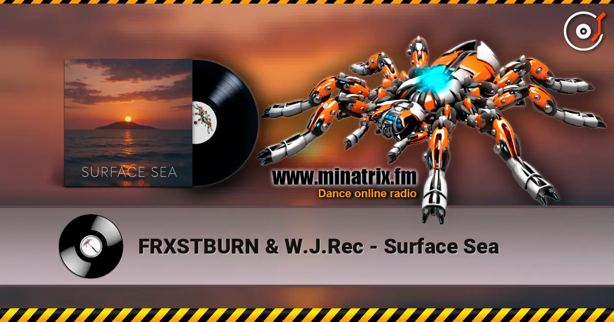 FRXSTBURN & W.J.Rec - Surface Sea online in hoher Qualität hören | Minatrix.FM