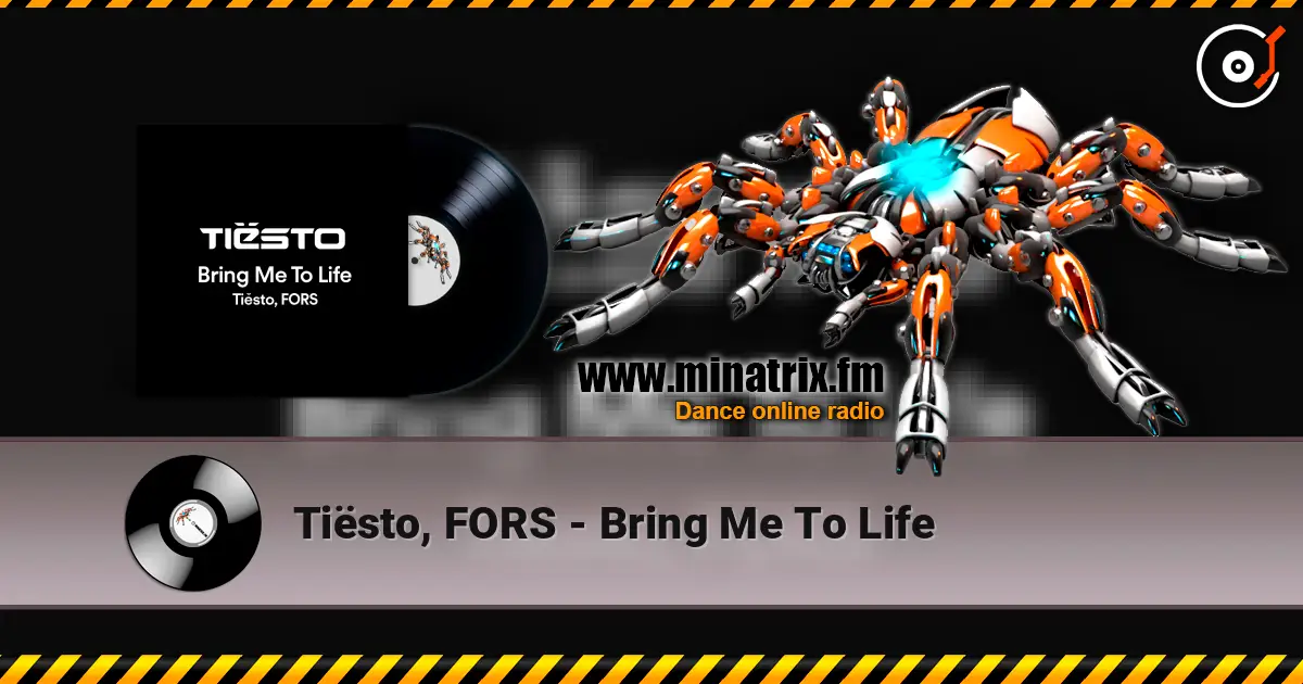 Tiësto, FORS - Bring Me To Life online in hoher Qualität hören | Minatrix.FM