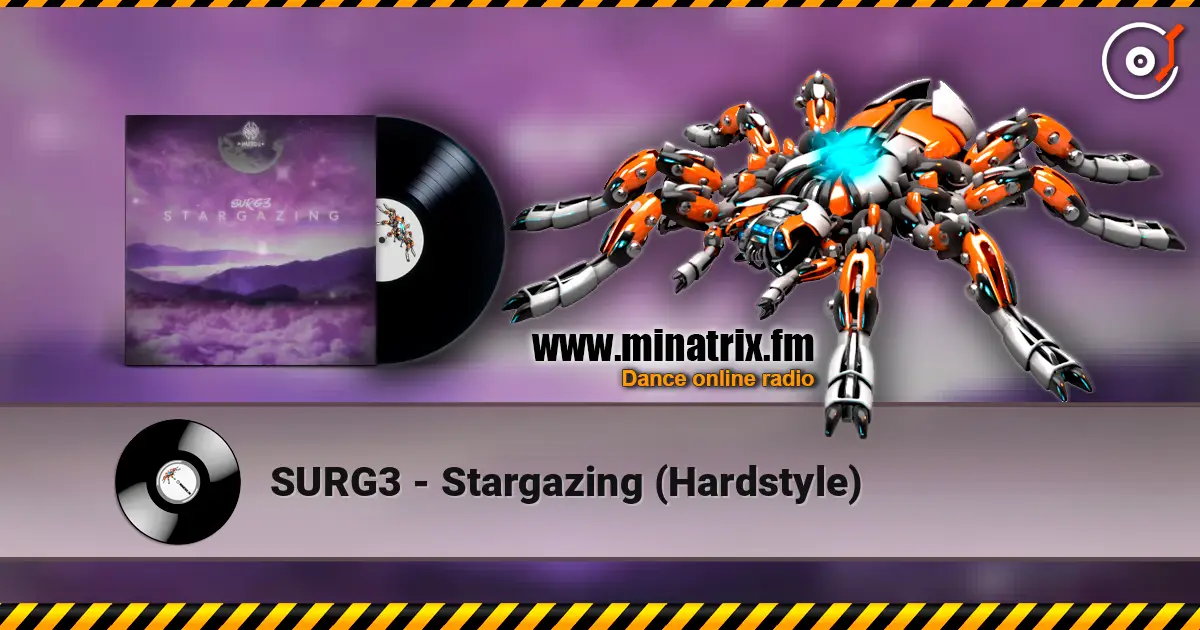 SURG3 - Stargazing (Hardstyle) online in hoher Qualität hören | Minatrix.FM