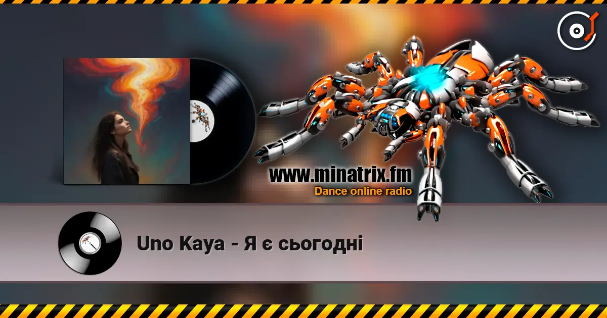 Uno Kaya - Я є сьогодні online in hoher Qualität hören | Minatrix.FM