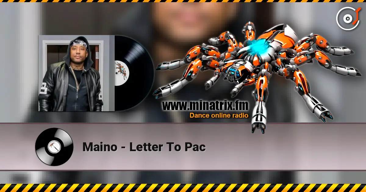 Maino - Letter To Pac online in hoher Qualität hören | Minatrix.FM