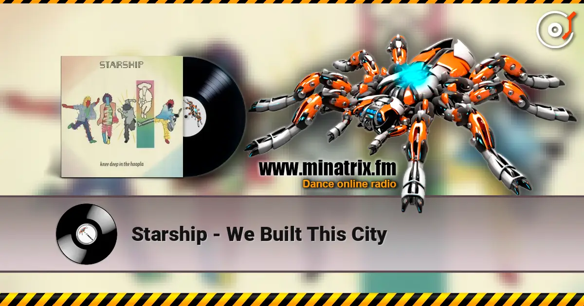 Starship - We Built This City online in hoher Qualität hören | Minatrix.FM