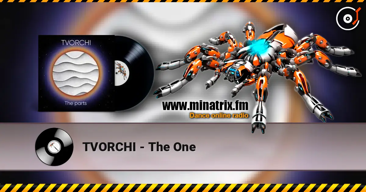 TVORCHI - The One online in hoher Qualität hören | Minatrix.FM