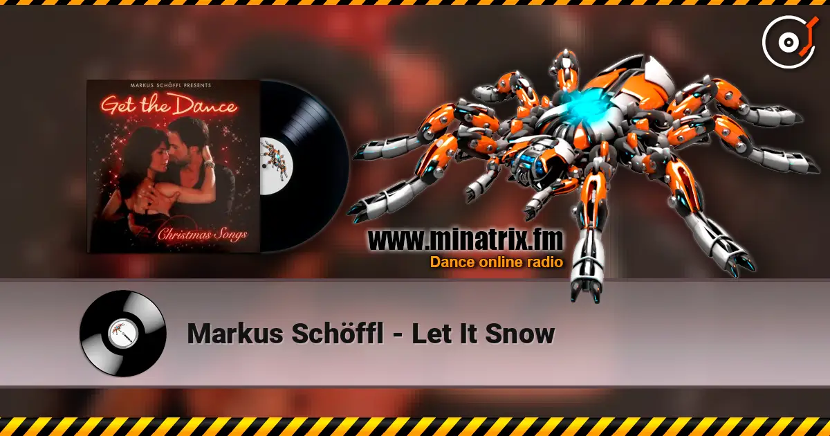 Markus Schöffl - Let It Snow online in hoher Qualität hören | Minatrix.FM