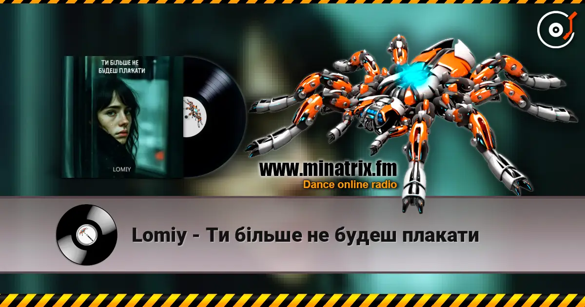 Lomiy - Ти більше не будеш плакати online in hoher Qualität hören | Minatrix.FM