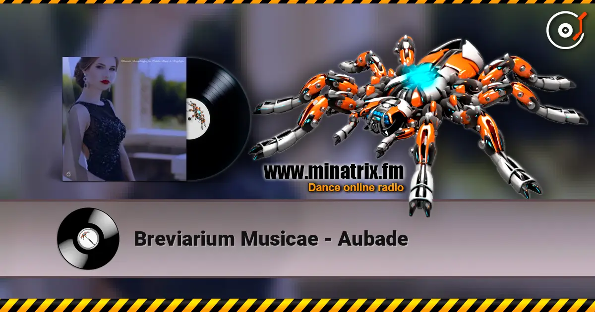 Breviarium Musicae - Aubade online in hoher Qualität hören | Minatrix.FM