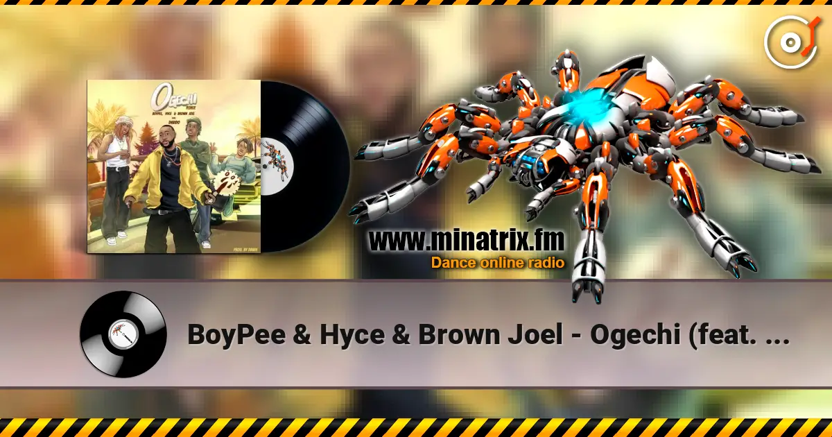 BoyPee & Hyce & Brown Joel - Ogechi (feat. Davido) Remix online in hoher Qualität hören | Minatrix.FM