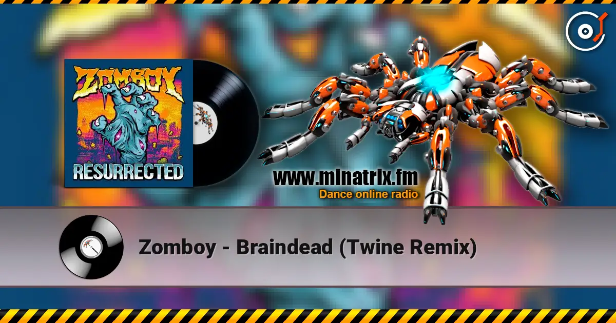 Zomboy - Braindead (Twine Remix) online in hoher Qualität hören | Minatrix.FM