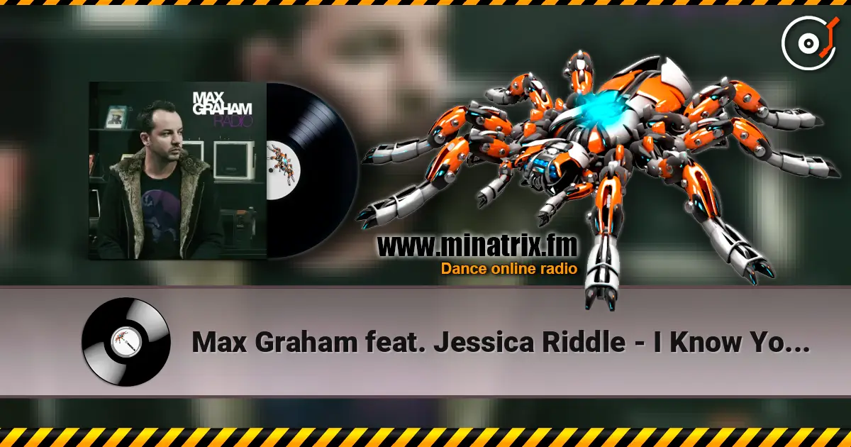 Max Graham feat. Jessica Riddle - I Know You're Gone online in hoher Qualität hören | Minatrix.FM