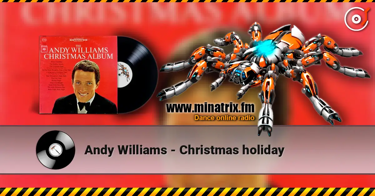 Andy Williams - Christmas holiday online in hoher Qualität hören | Minatrix.FM