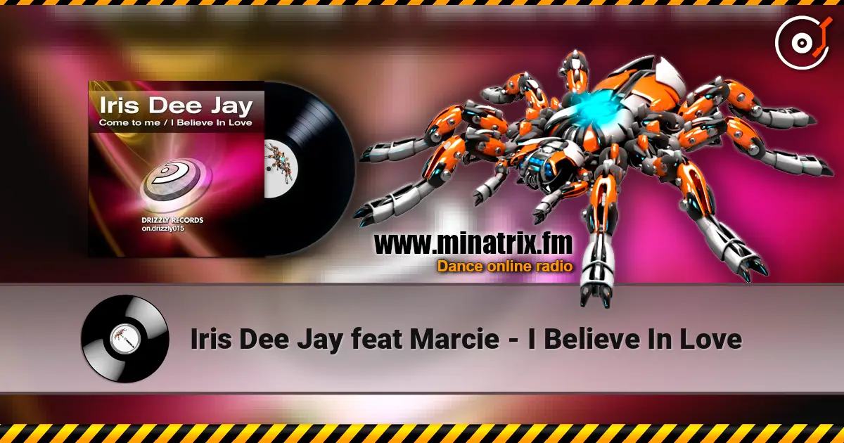 Iris Dee Jay feat Marcie - I Believe In Love online in hoher Qualität hören | Minatrix.FM