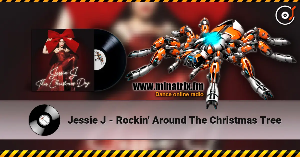 Jessie J - Rockin' Around The Christmas Tree online in hoher Qualität hören | Minatrix.FM