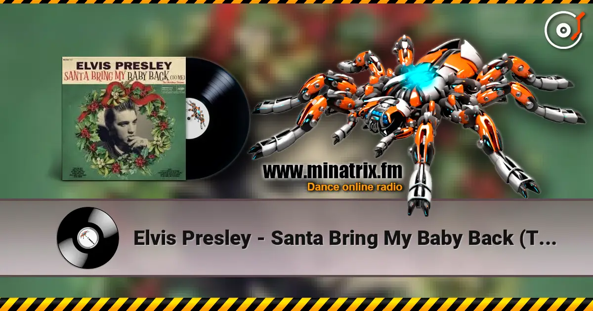 Elvis Presley - Santa Bring My Baby Back (To Me) online in hoher Qualität hören | Minatrix.FM