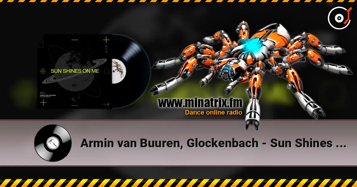 Armin van Buuren, Glockenbach - Sun Shines On Me online in hoher Qualität hören | Minatrix.FM