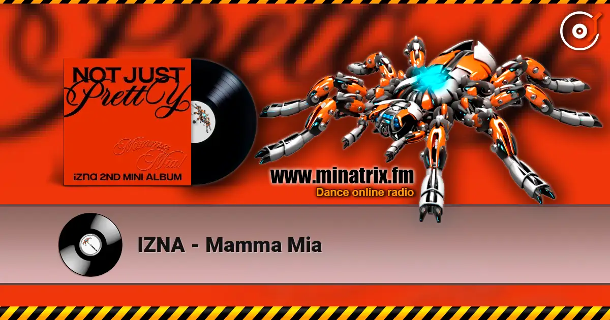 IZNA - Mamma Mia online in hoher Qualität hören | Minatrix.FM