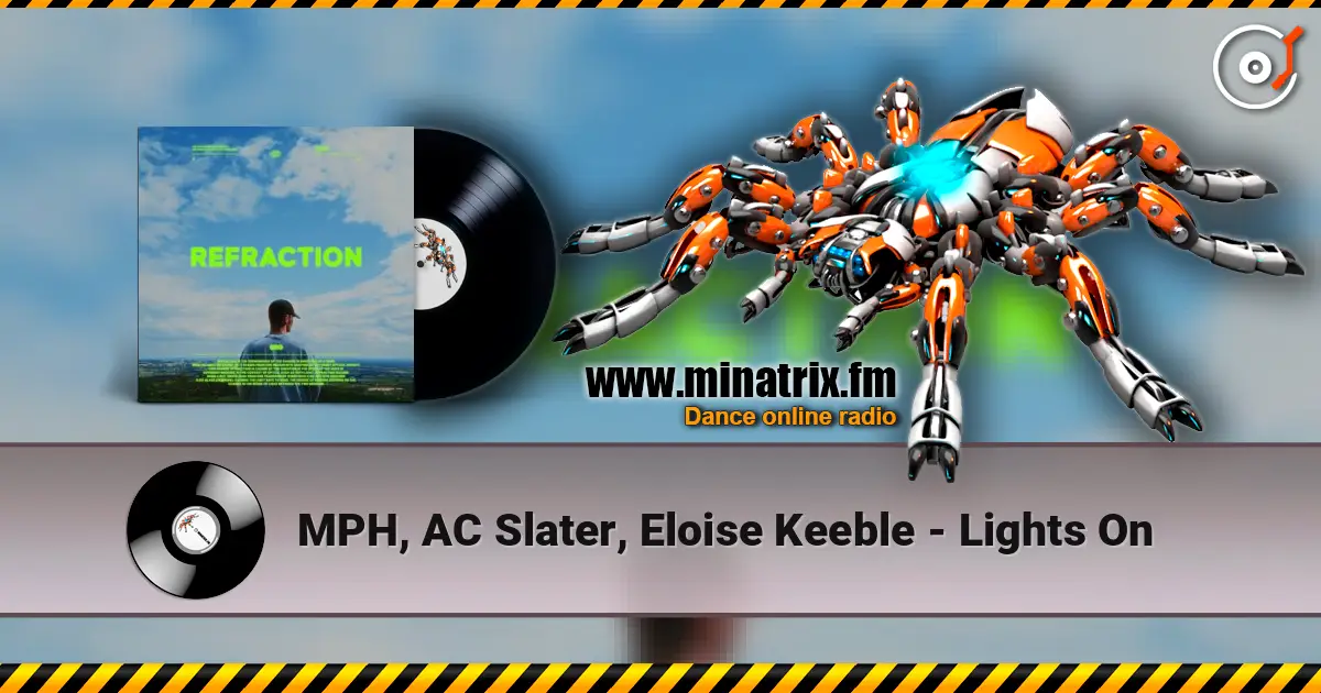 MPH, AC Slater, Eloise Keeble - Lights On online in hoher Qualität hören | Minatrix.FM