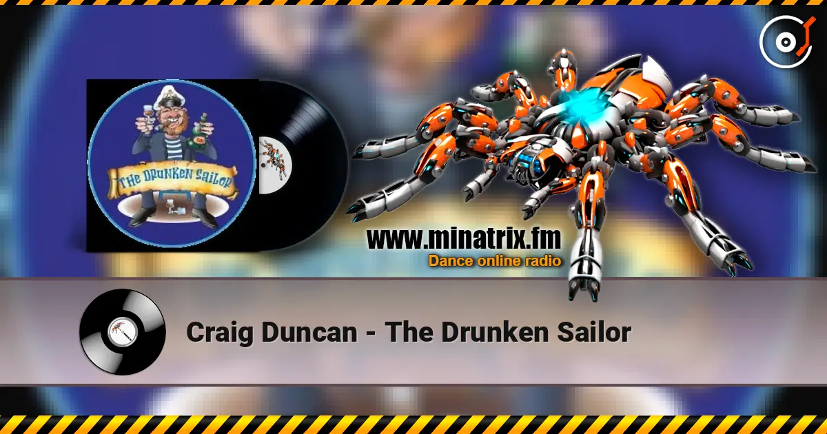 Craig Duncan - The Drunken Sailor online in hoher Qualität hören | Minatrix.FM