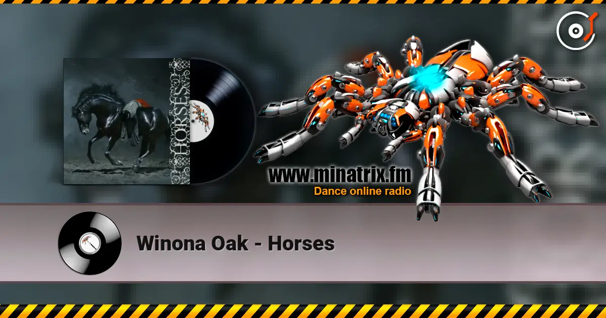 Winona Oak - Horses online in hoher Qualität hören | Minatrix.FM