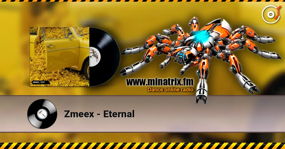 Zmeex - Eternal online in hoher Qualität hören | Minatrix.FM