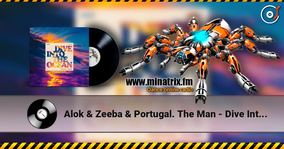 Alok & Zeeba & Portugal. The Man - Dive Into The Ocean (Prod. by Alok) online in hoher Qualität hören | Minatrix.FM