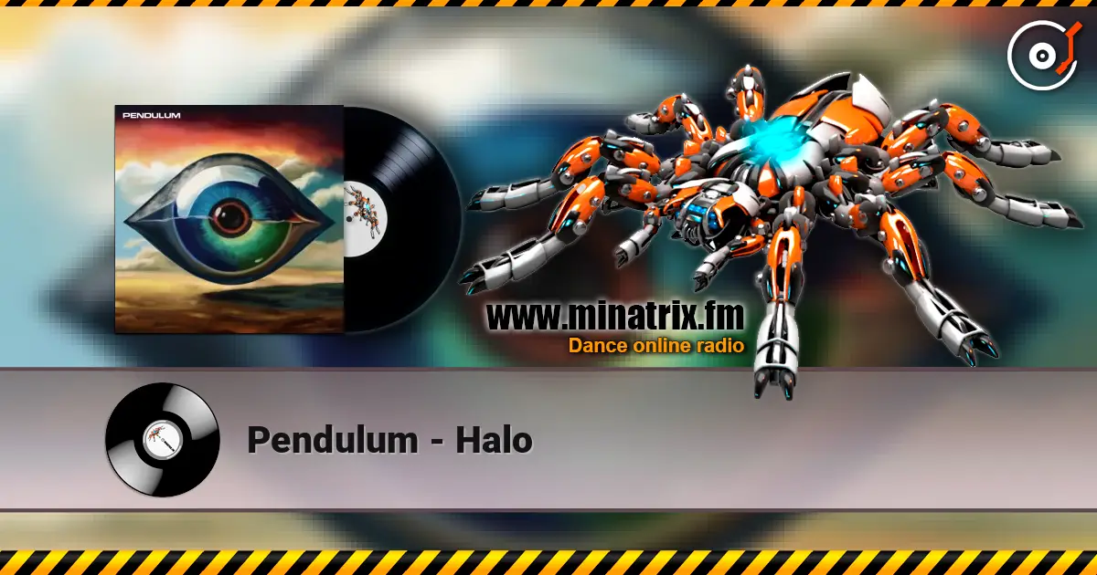 Pendulum - Halo online in hoher Qualität hören | Minatrix.FM